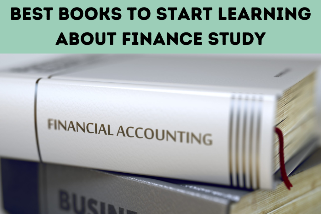 Best Books To Start Learning About Finance Study