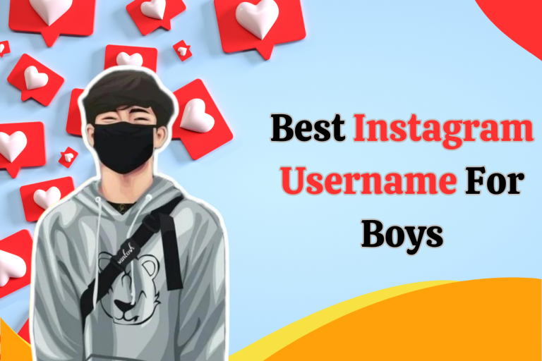 900+ Insta User Name For Boys: Stylish, Attitude, Trendy & Attractive 