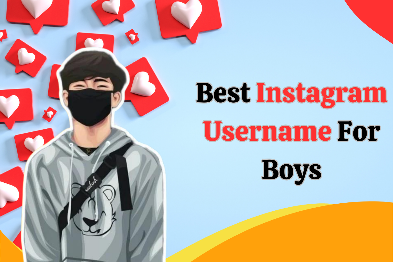 900+ Insta User Name For Boys: Stylish, Attitude, Trendy & Attractive ...