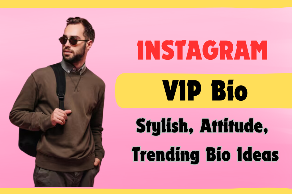 Instagram VIP Bio