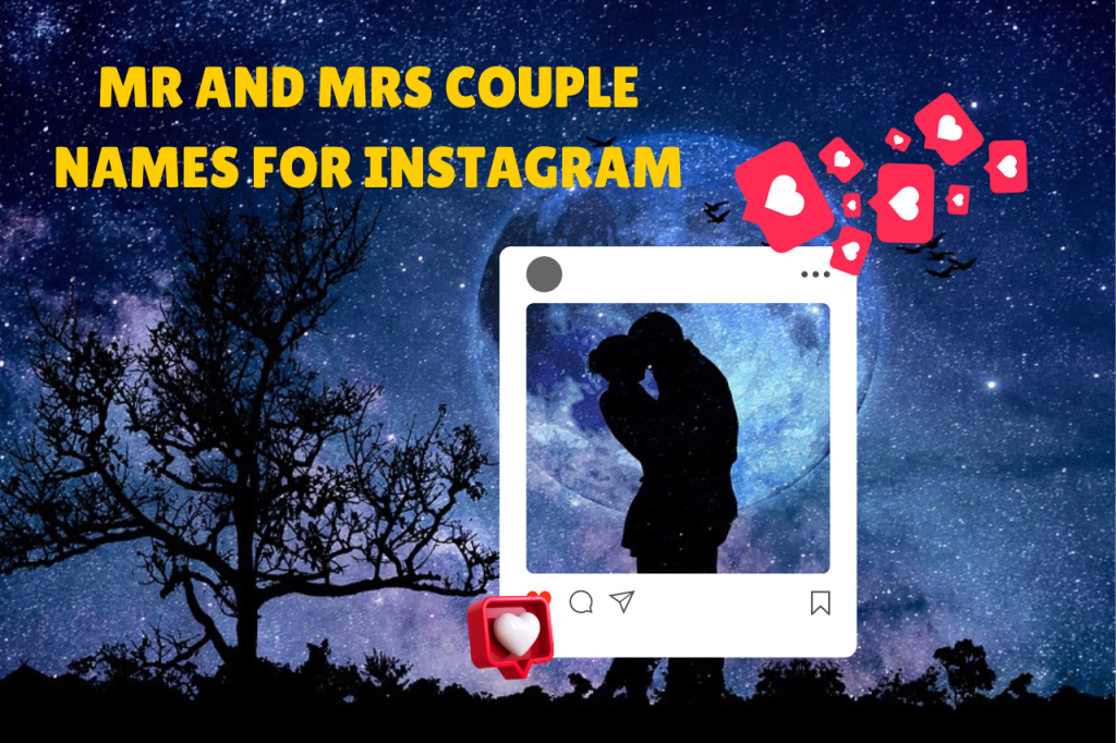 mr and mrs couple names for instagram