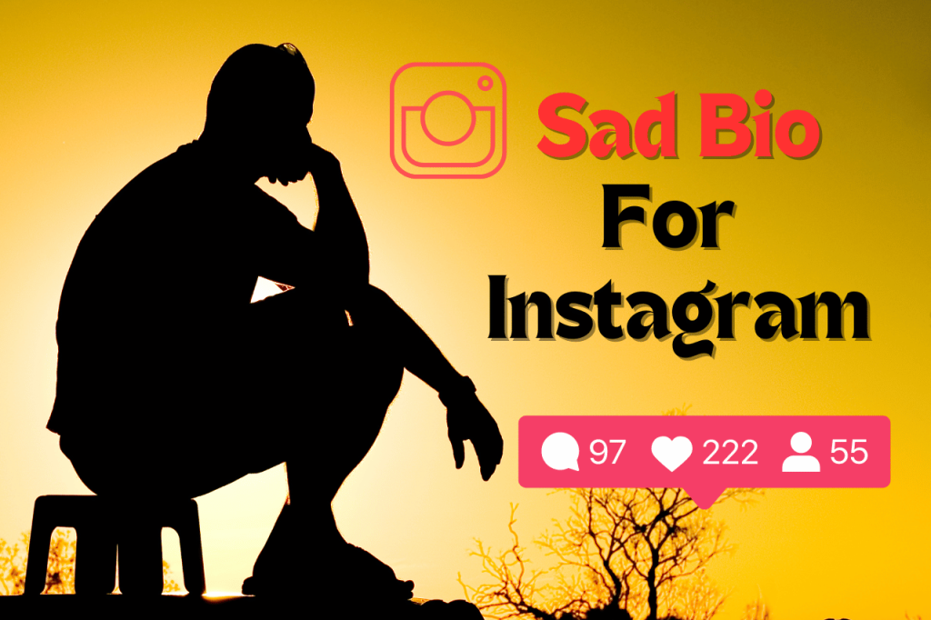 Sad Bio For Instagram