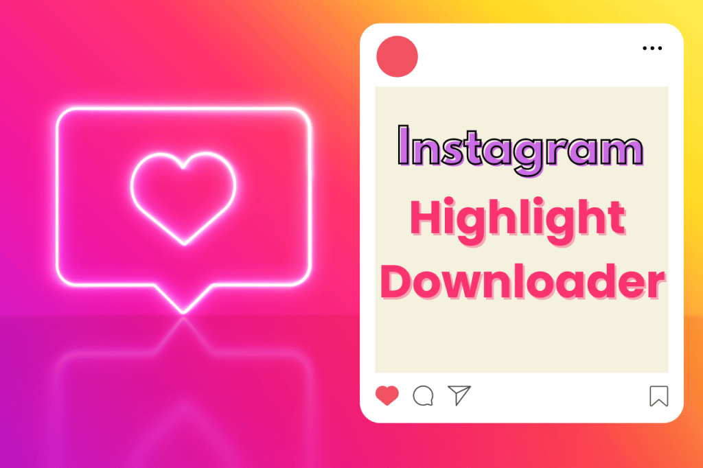 Instagram Highlight Downloader