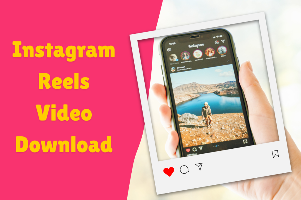 Instagram Reels Video Download