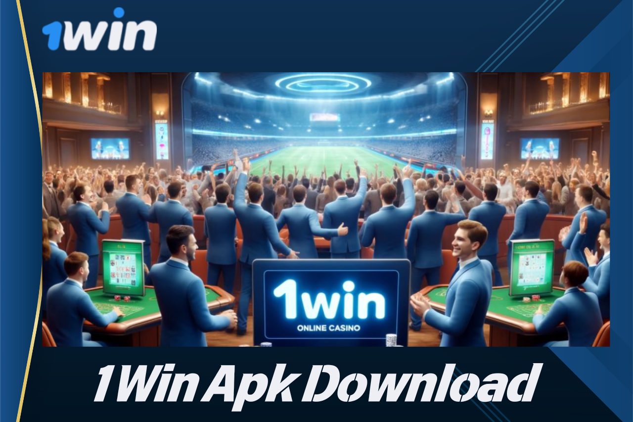 1Win Apk Download For iOS and Android Latest Version 2024