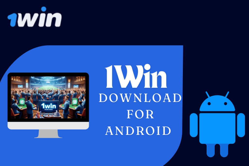 1Win Download for Android