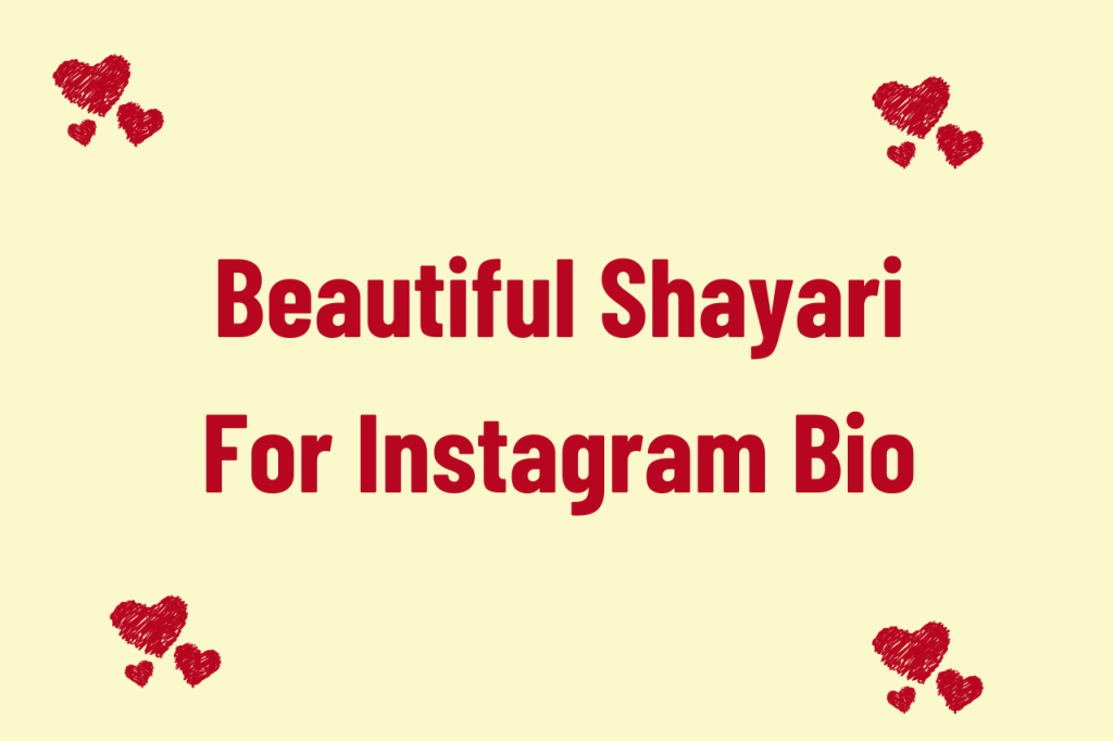 Beautiful Shayari For Instagram Bio