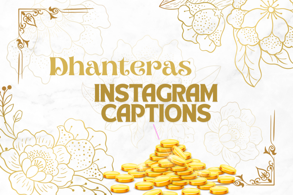 Dhanteras 2024 Captions for Instagram & Social Media