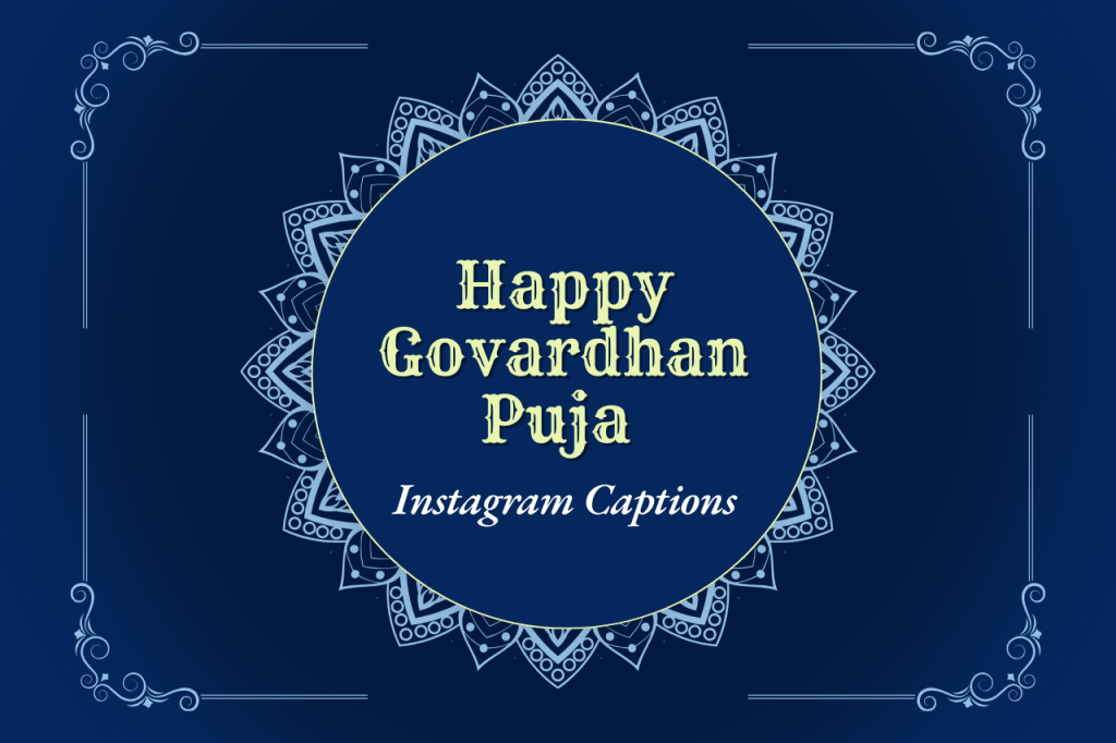 Govardhan Puja 2024: Instagram Captions