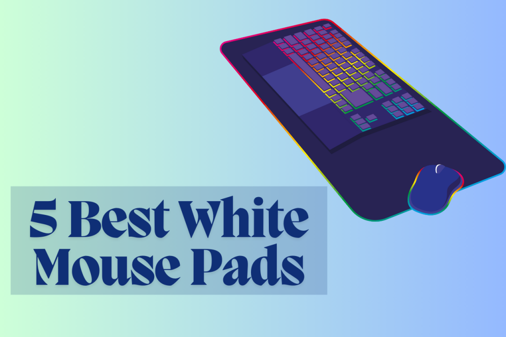 5 Best White Mouse Pads