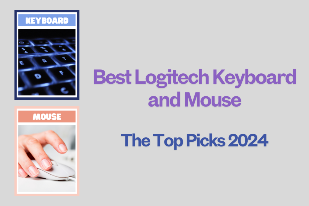 Best Logitech Keyboard and Mouse