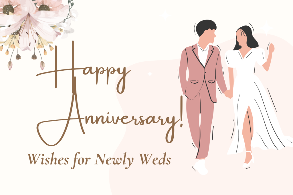 Happy Anniversary Messages for Newlyweds