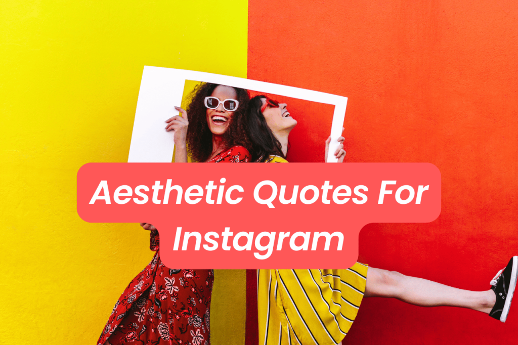 Aesthetic Quotes For Instagram