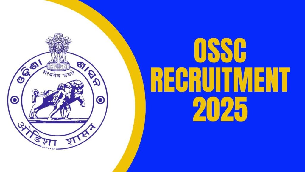 OSSC Recruitment 2025