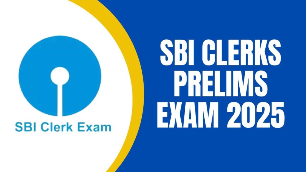 SBI Clerks Prelims Exam 2025