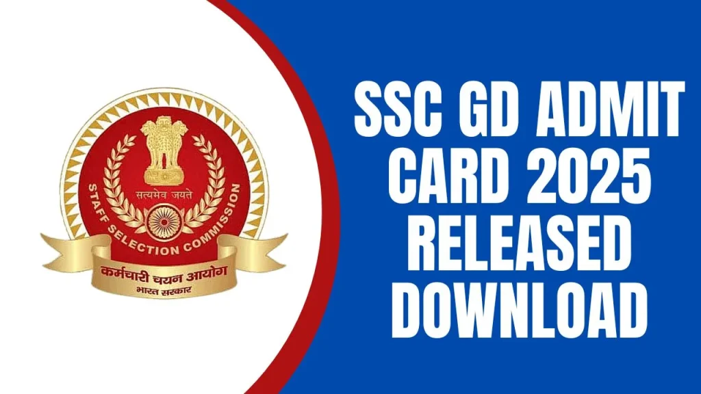 SSC GD Admit Card 2025