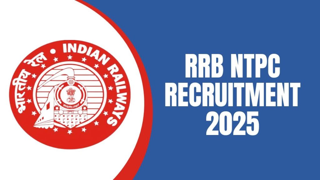 RRB NTPC Recruitment 2025