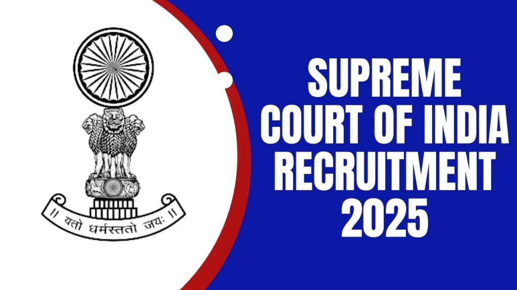 Supreme Court of India Recruitment 2025