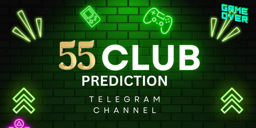 55 CLUB PREDICTION TELEGRAM CHANNEL